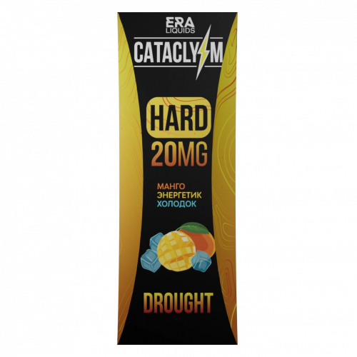 Cataclysm 20 Hard Drought (Манго Энергетик Холодок) 30мл